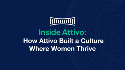 Inside Attivo: How Attivo Built a Culture Where Women Thrive