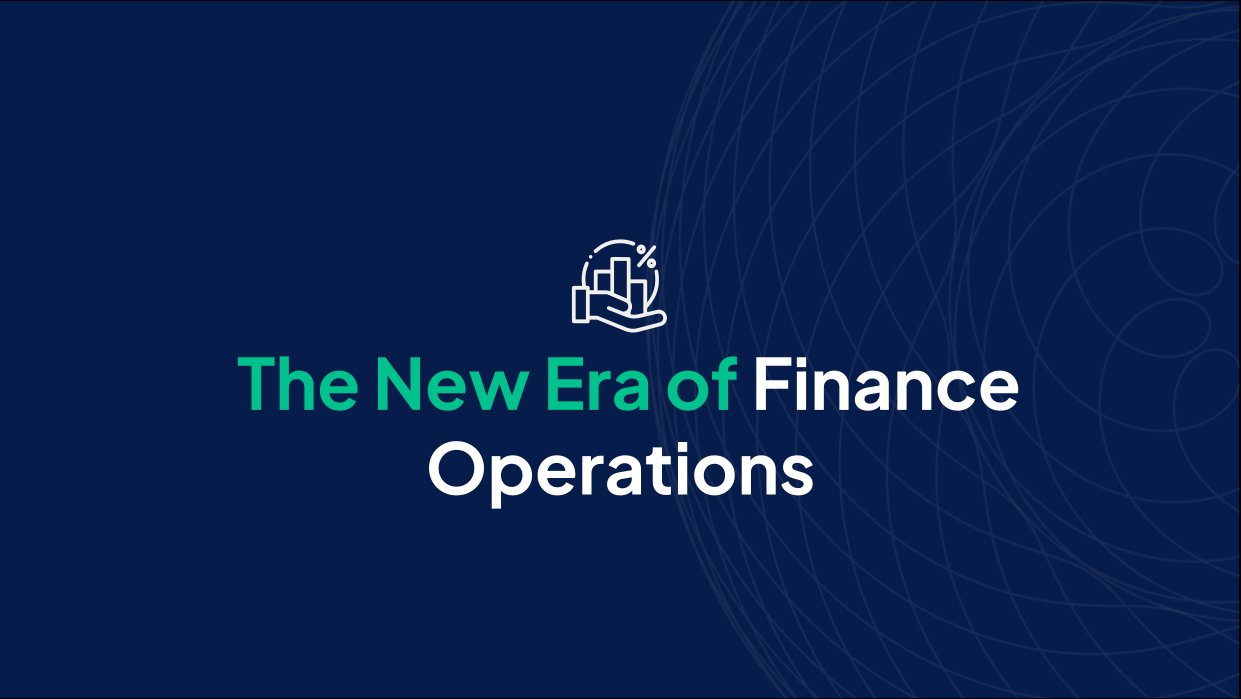 The New Era of Finance Operations