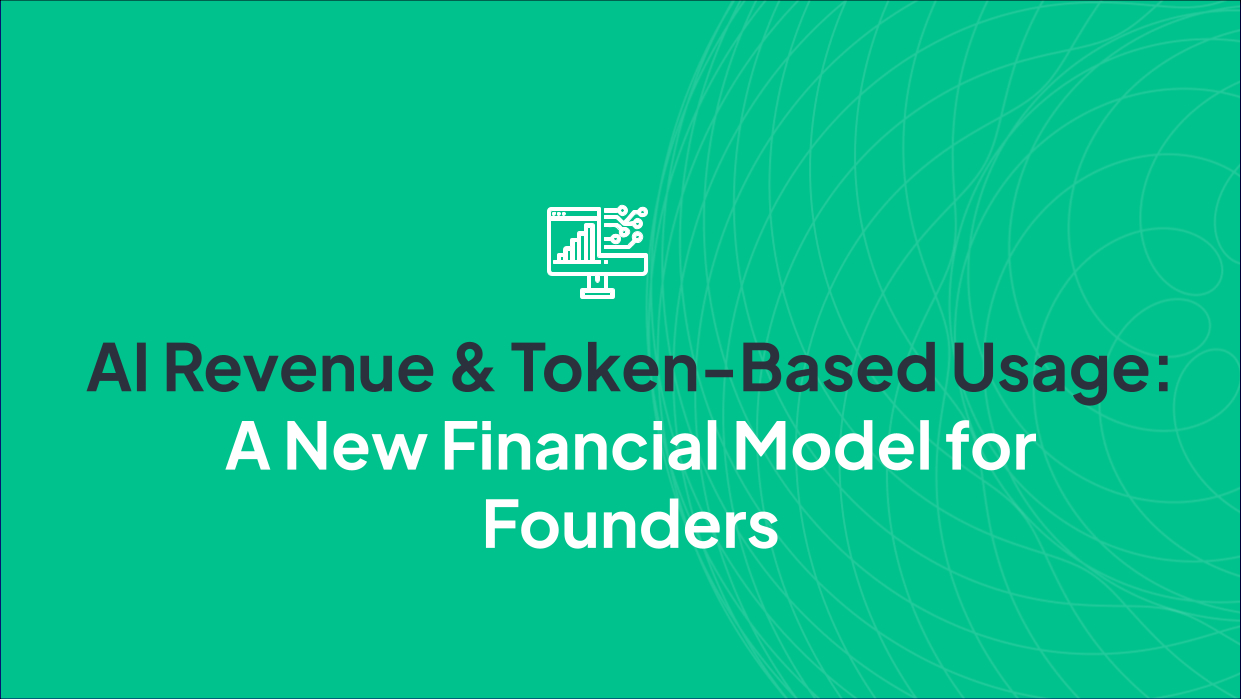 AI Revenue & Token-Based Usage: A New Financial Model for Founders