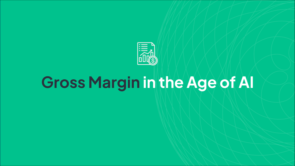 Gross Margin in the Age of AI