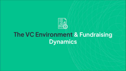The VC Environment & Fundraising Dynamics
