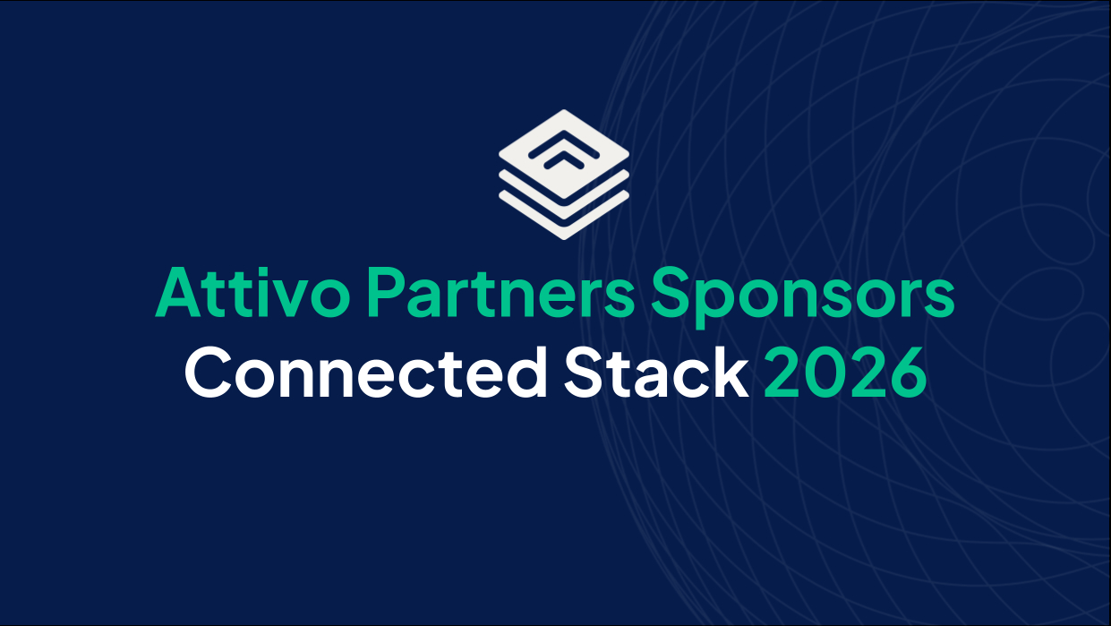 Attivo Partners Sponsors Connected Stack 2026