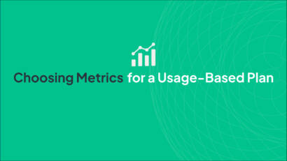 Choosing Metrics for a Usage-Based Plan