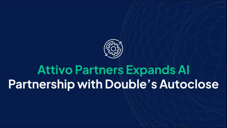 Attivo Partners Expands AI Partnership with Double’s Autoclose